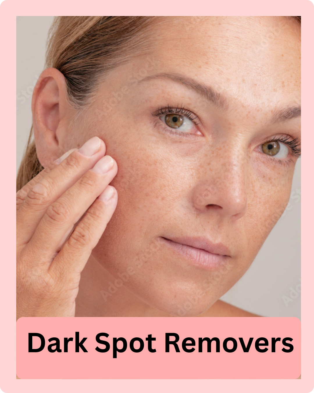 Dark Spot Removers
